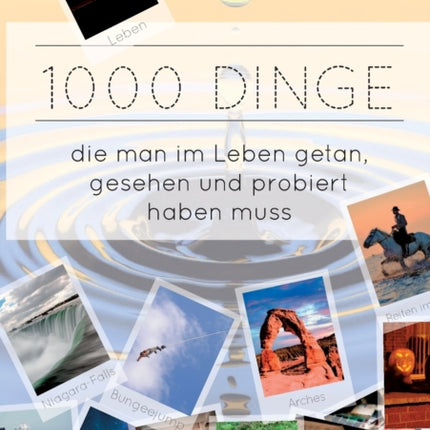 1000 Dinge die man im Leben getan, gesehen und probiert haben muss: Black and White Edition