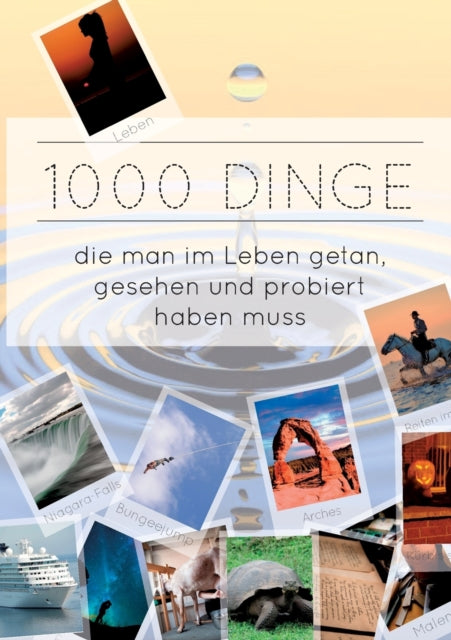 1000 Dinge die man im Leben getan, gesehen und probiert haben muss: Black and White Edition