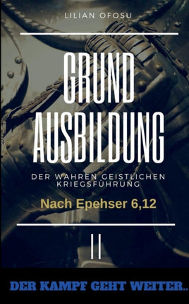 Grundausbildung der wahren gesitlichen