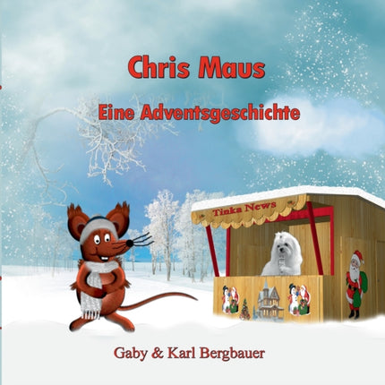 Chris Maus: Eine Adventsgeschichte