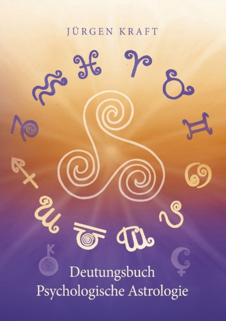 Deutungsbuch Psychologische Astrologie