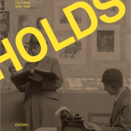 THRESHOLDS: Interwar Lens Media Cultures 1919-1939