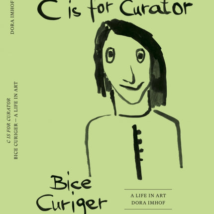 C Is for Curator Bice Curiger  A Career