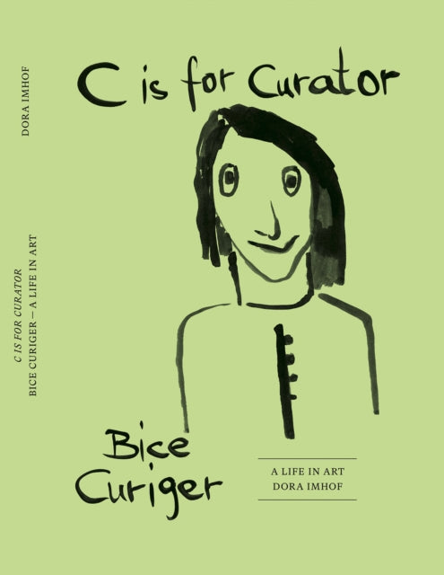 C Is for Curator Bice Curiger  A Career