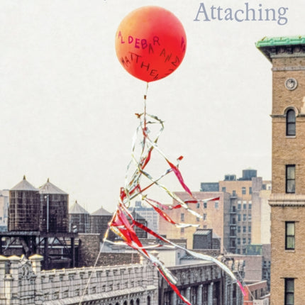 Rosemary Mayer: Ways of Attaching