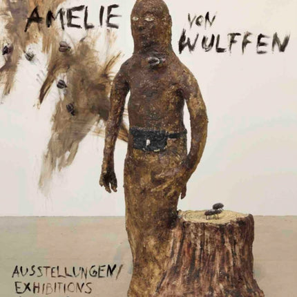 Amelie von Wulffen: Ausstellungen / Exhibitions 2018 - 2022