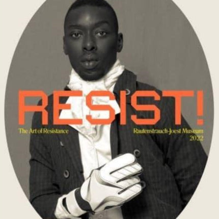 RESIST!: The art of resistance