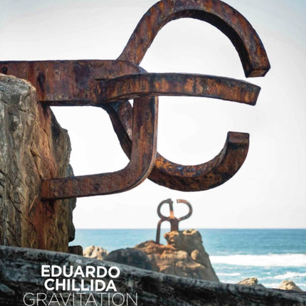 Eduardo Chillida: Gravitation