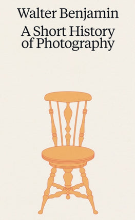 Walter Benjamin A Little History of Photography