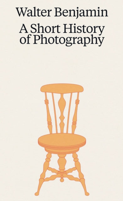 Walter Benjamin A Little History of Photography