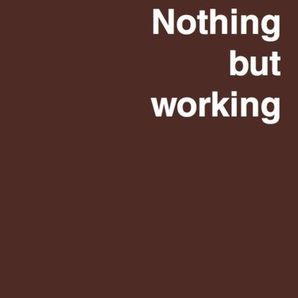 Phill Niblock: Nothing but working - A Retrospective