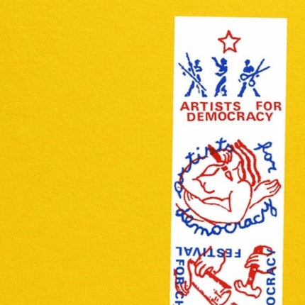 Precarious Solidarities: Artists for Democracy 1974-77: Exhibition Histories