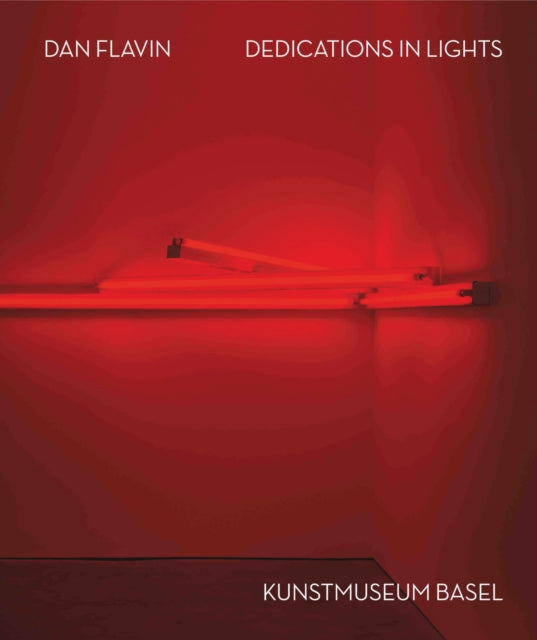 Dan Flavin Dedications in Lights Bilingual edition