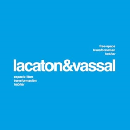 Lacaton  Vassal. Free space transformation