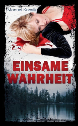 Einsame Wahrheit