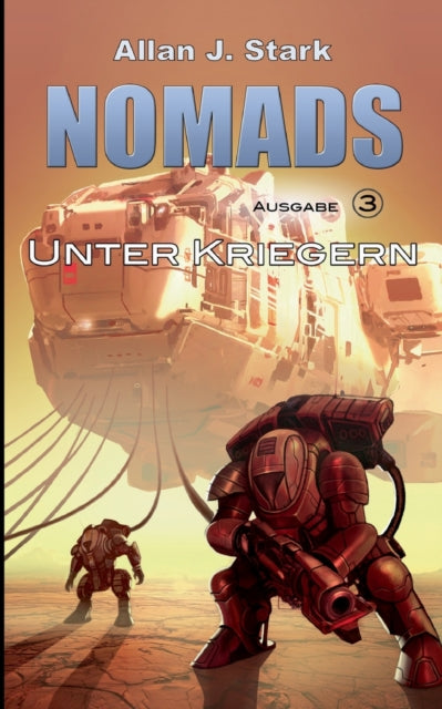 Nomads: Unter Kriegern