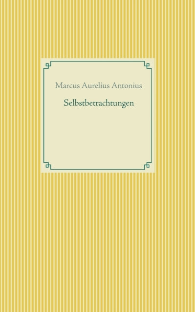 Selbstbetrachtungen