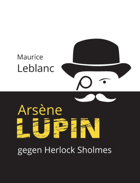 Arsène Lupin gegen Herlock Sholmes: Die blonde