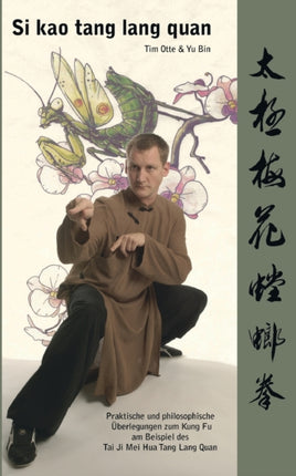 Si kao tang lang quan: Praktische und