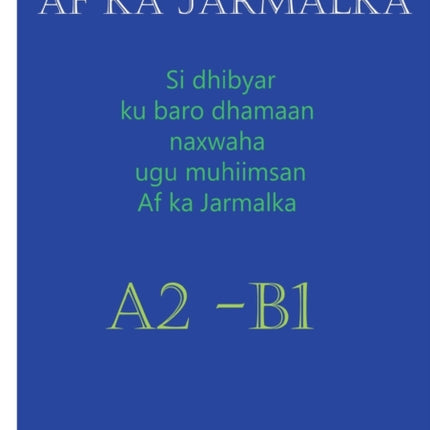 Barashada AF Ka Jarmalka A2 - B2