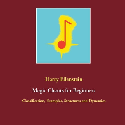 Magic Chants for Beginners: Classification,