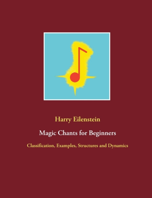 Magic Chants for Beginners: Classification,