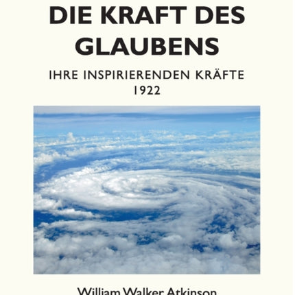 Die Kraft des Glaubens: Ihre Inspirierenden