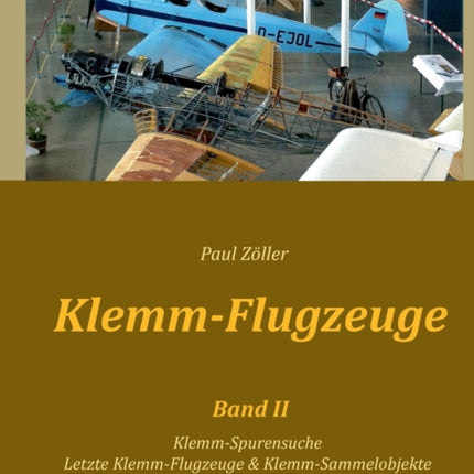 Klemm-Flugzeuge II: Klemm-Spurensuche, Letzte