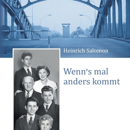 Wenn's mal anders kommt: Meine Jahre in einem
