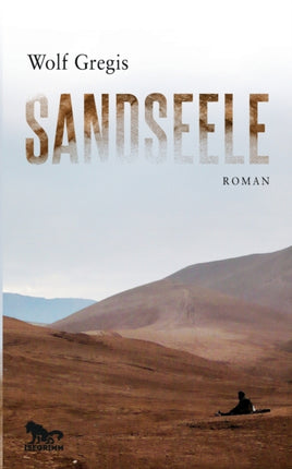 Sandseele: Roman