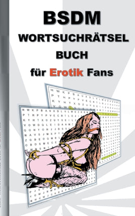 BSDM Wortsuchrätsel Buch für EROTIK Fans: für