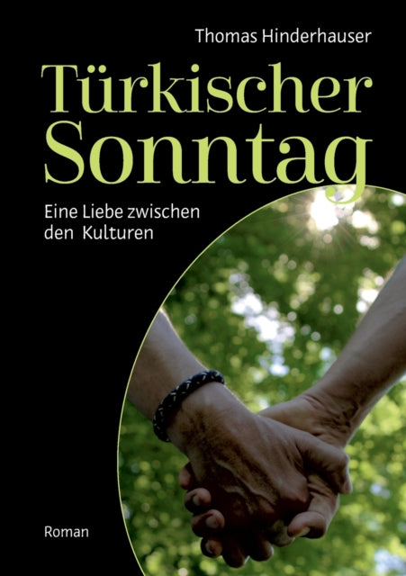 Türkischer Sonntag: Eine Liebe zwischen den