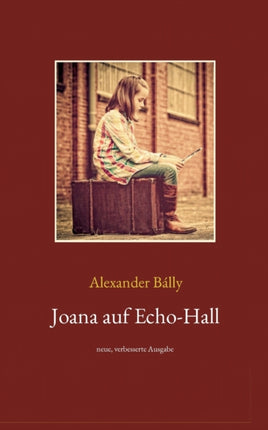 Joana auf Echo-Hall: neue, verbesserte Ausgabe