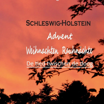 Schleswig-Holstein Advent Weihnachten Rauhnächte: