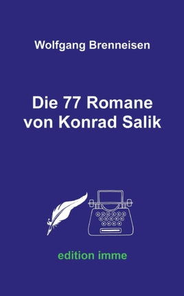 Die 77 Romane von Konrad Salik