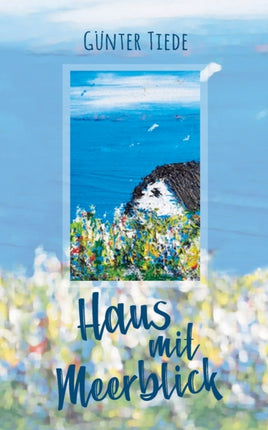 Haus mit Meerblick