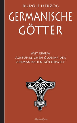 Germanische Götter - Mit einem ausführlichen