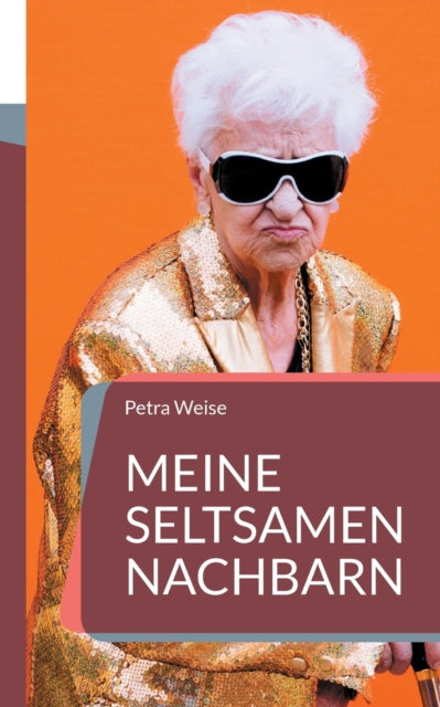 Meine seltsamen Nachbarn