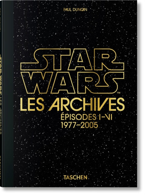 Les Archives Star Wars. Épisodes IVI