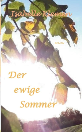 Der ewige Sommer