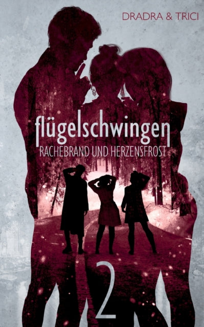 Flügelschwingen Band 2: Rachebrand und