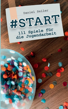 #Start: 111 Spiele für die Jugendarbeit
