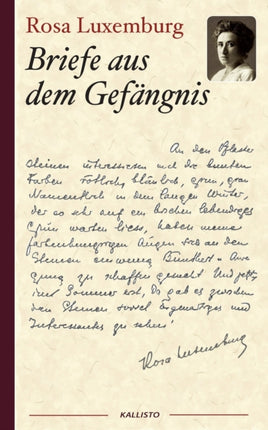 Rosa Luxemburg: Briefe aus dem Gefängnis