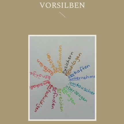 Verben mit Vorsilben: Verbtraining B1
