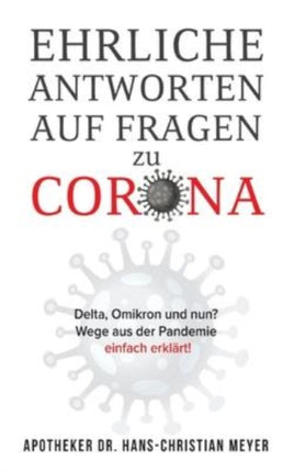 Ehrliche Antworten auf Fragen zu Corona: Delta,