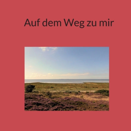 Auf dem Weg zu mir: Rote Reihe Lyrik Nr. 7