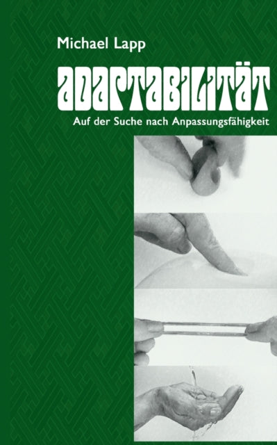 Adaptabilität: Auf der Suche nach