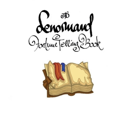 Zukunftsdeutung mit den Lenormandkarten