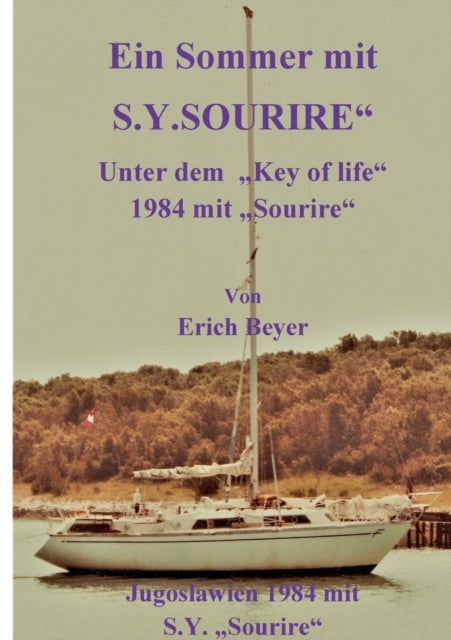 Ein Sommer mit Sourire: Unter dem Key of life mit
