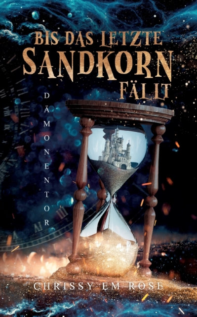 Bis das letzte Sandkorn fällt: Dämonentor